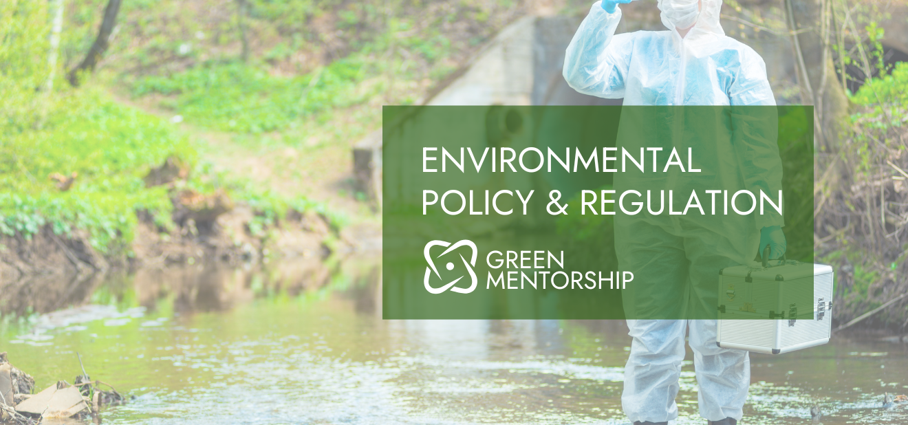 Environmental Policy and Regulation